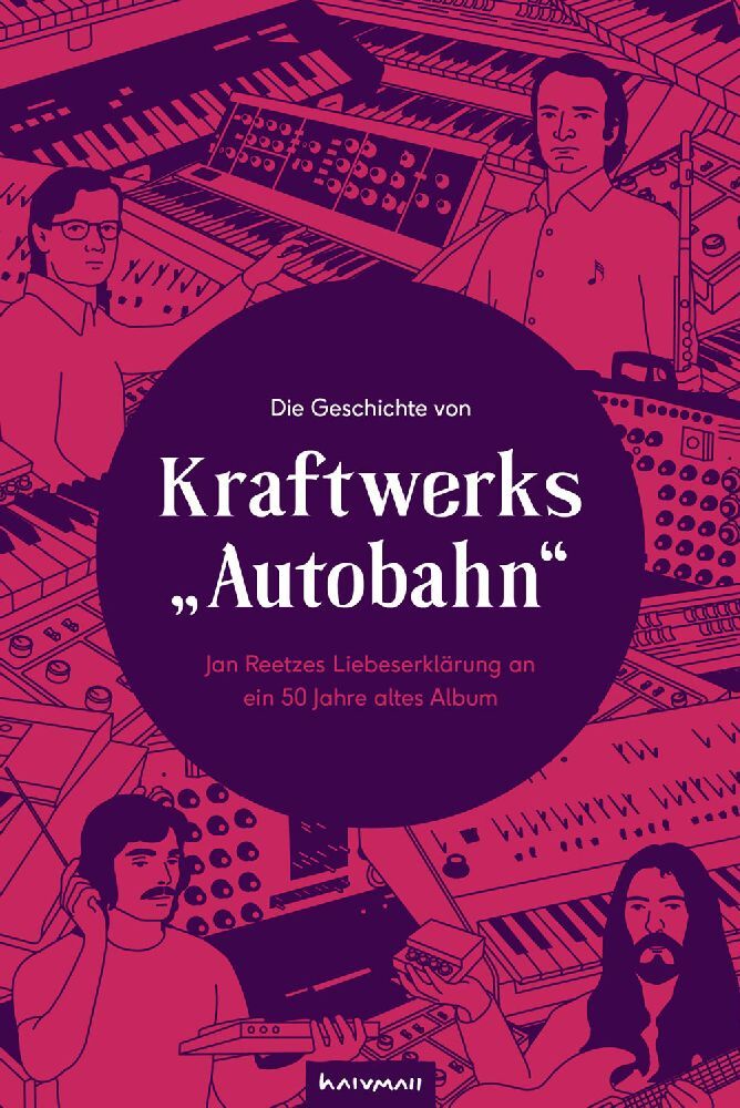 Die Geschichte von Kraftwerks "Autobahn" main product photo