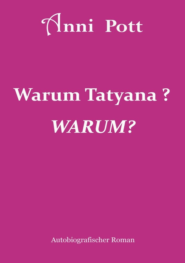 Warum Tatyana, WARUM? main product photo