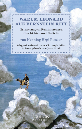 Warum Leonard auf Bernstein ritt