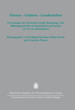 Fürsten - Gelehrte - Gesellschaften