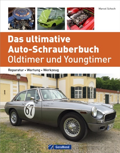 Das ultimative Auto-Schrauberbuch - Oldtimer und Youngtimer main product photo