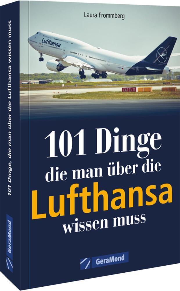 101 Dinge, die man über die Lufthansa wissen muss main product photo