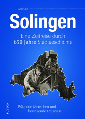 650 Jahre Solingen -
Das Jubiläumsbuch