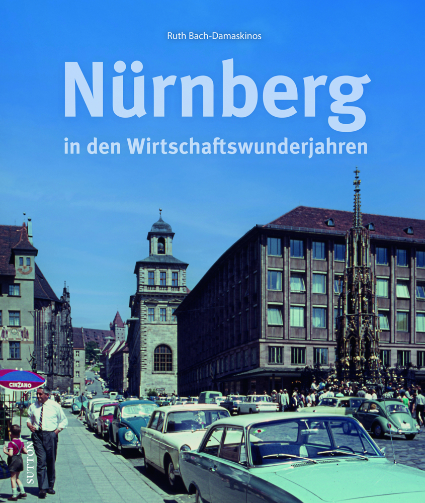 Nürnberg in den Wirtschaftswunderjahren main product photo