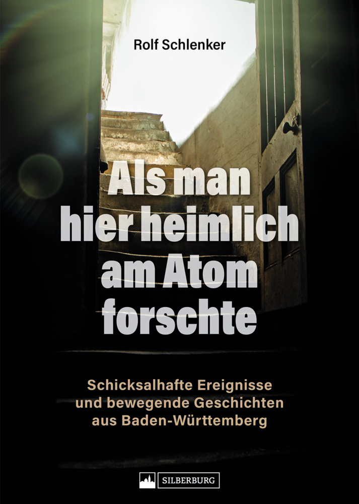 Als man hier heimlich am Atom forschte main product photo