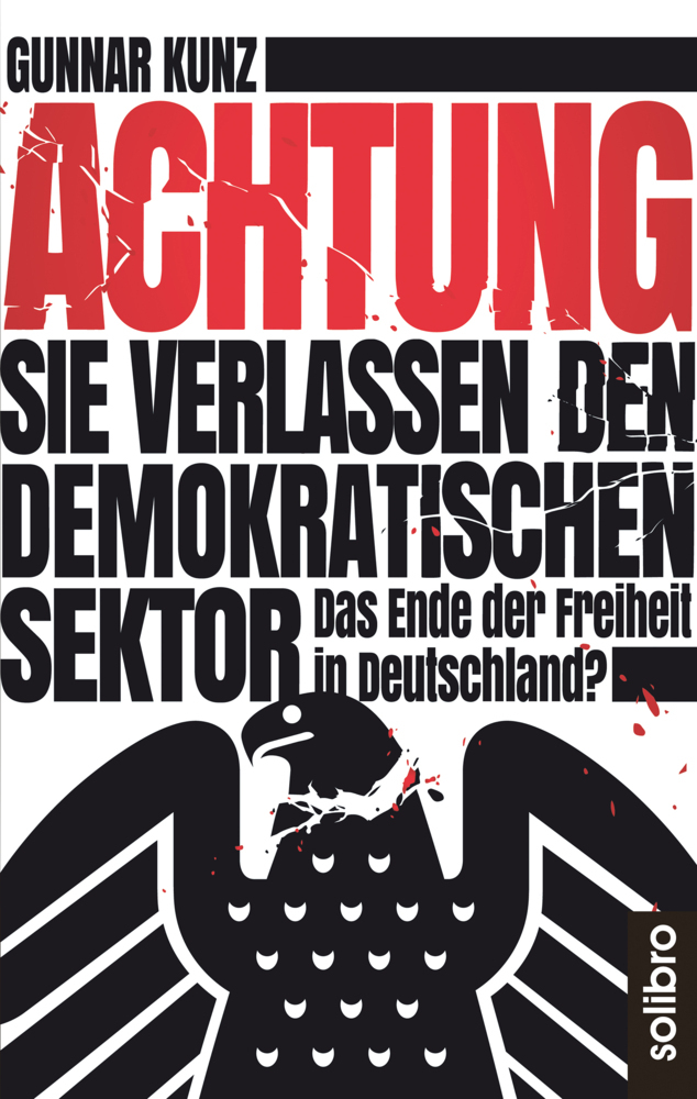 Achtung Sie verlassen den demokratischen Sektor main product photo