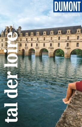 DUMONT Reise-Taschenbuch Reiseführer Tal der Loire