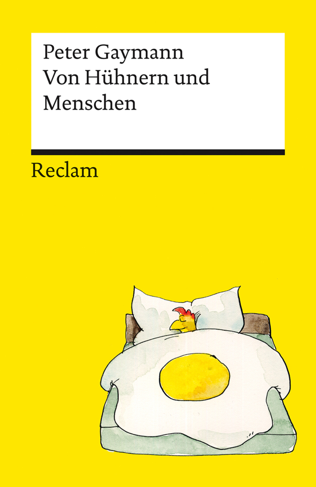 Von Hühnern und Menschen. Cartoons. Die besten Lebensweisheiten der legendären Hühner von Peter Gaymann - Reclams Universal-Bibliothek main product photo