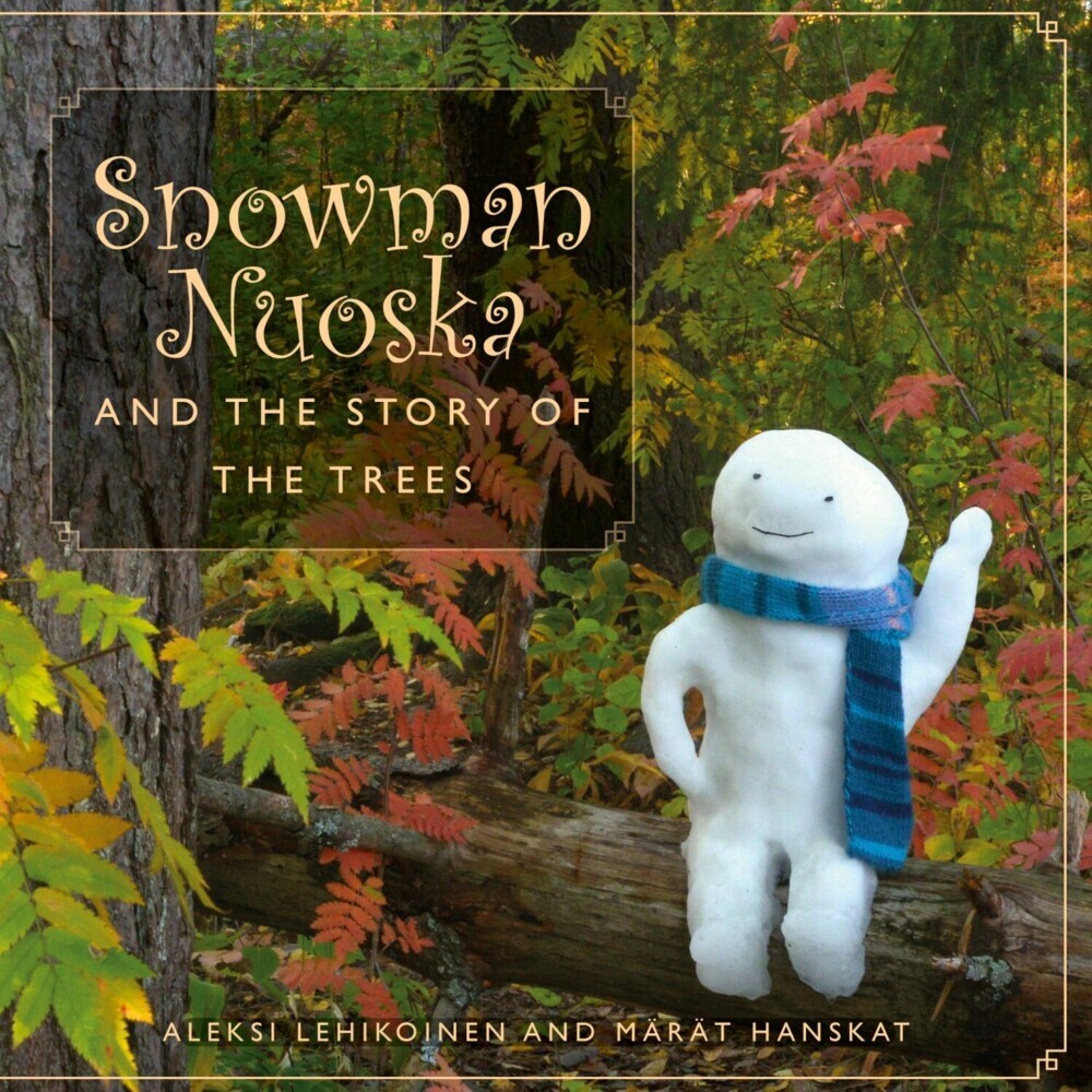Snowman Nuoska and the story of the trees main product photo