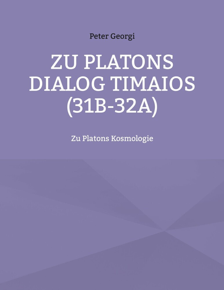 Zu Platons Dialog Timaios (31b-32a) main product photo