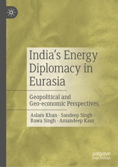 India's Energy Diplomacy in Eurasia main product photo
