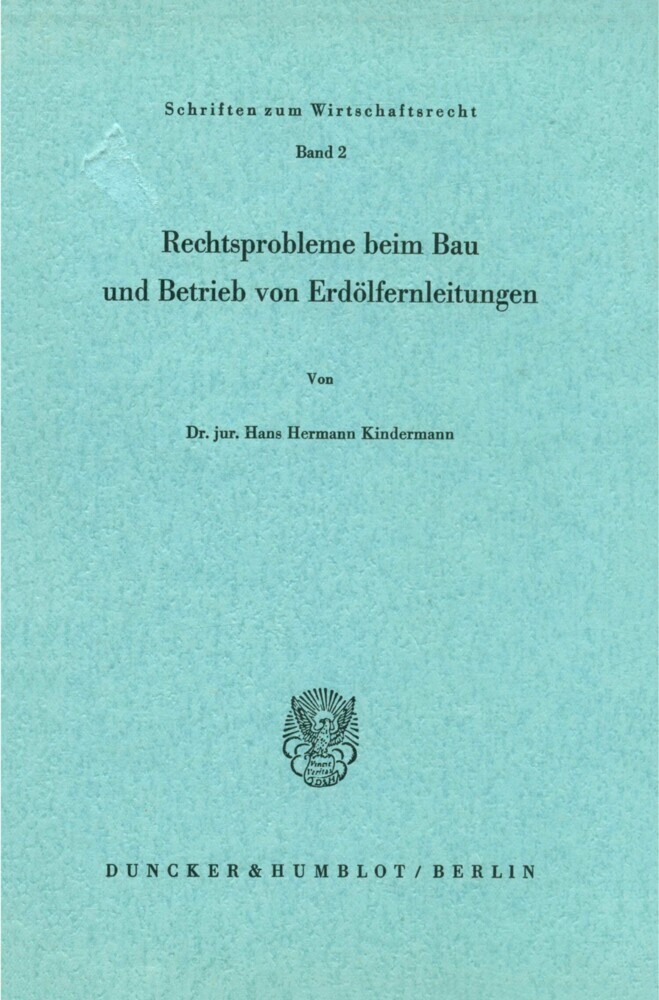 Rechtsprobleme beim Bau und Betrieb von Erdölfernleitungen. main product photo