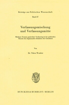 Verfassungsmischung und Verfassungsmitte.
