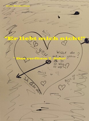 'Er liebt mich nicht!'