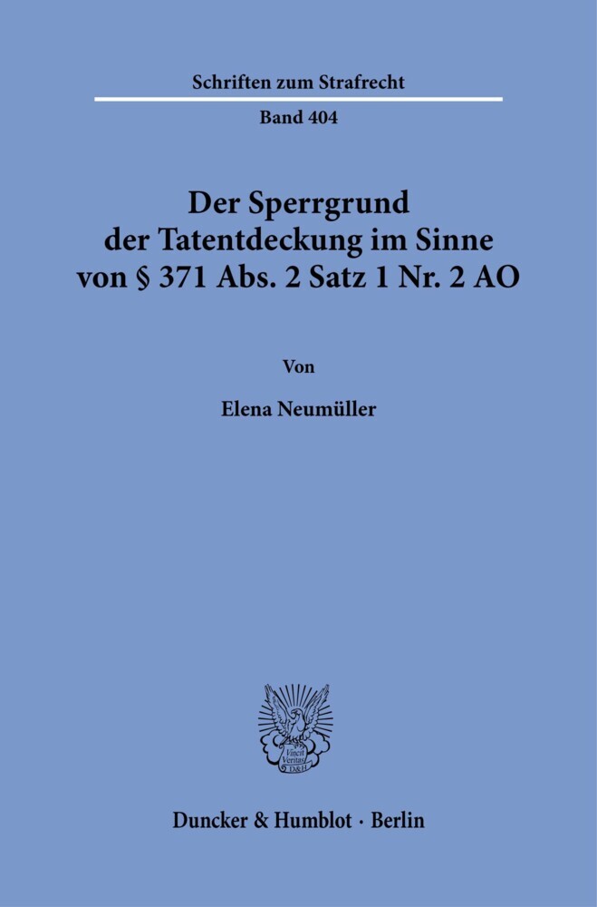 Der Sperrgrund der Tatentdeckung im Sinne von § 371 Abs. 2 Satz 1 Nr. 2 AO. main product photo