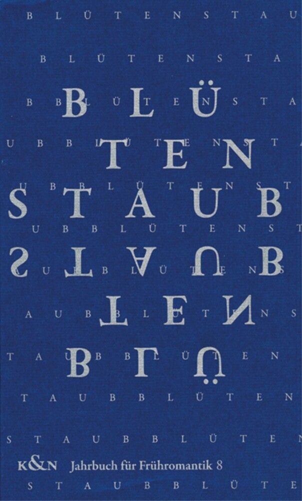 Blütenstaub | Jahrbuch für Frühromantik, Bd. 8 main product photo