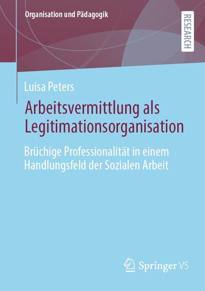 Arbeitsvermittlung als Legitimationsorganisation main product photo