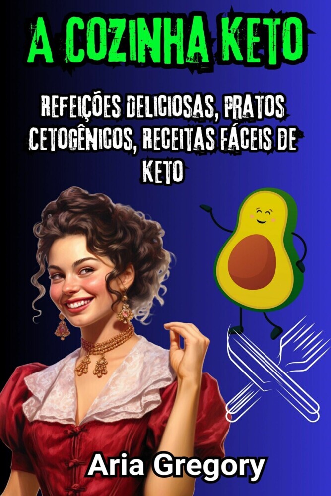 Super Cozinha Keto: Refeições Deliciosas, Pratos Cetogênicos, Receitas Fáceis de Keto main product photo