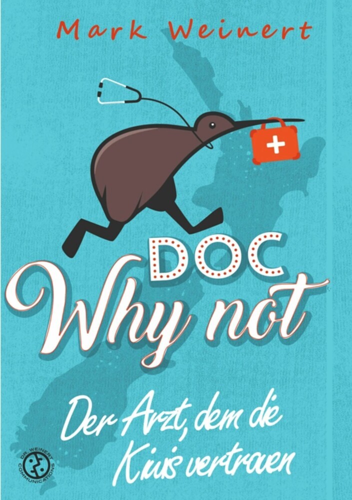 Doc Why Not: Der Arzt, dem die Kiwis vertrauen main product photo