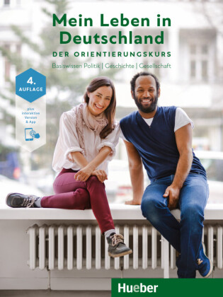 Mein Leben in Deutschland Der Orientierungskurs, m. 1 Buch, m. 1 Beilage