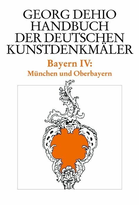 Dehio - Handbuch der deutschen Kunstdenkmäler / Bayern Bd. 4 main product photo