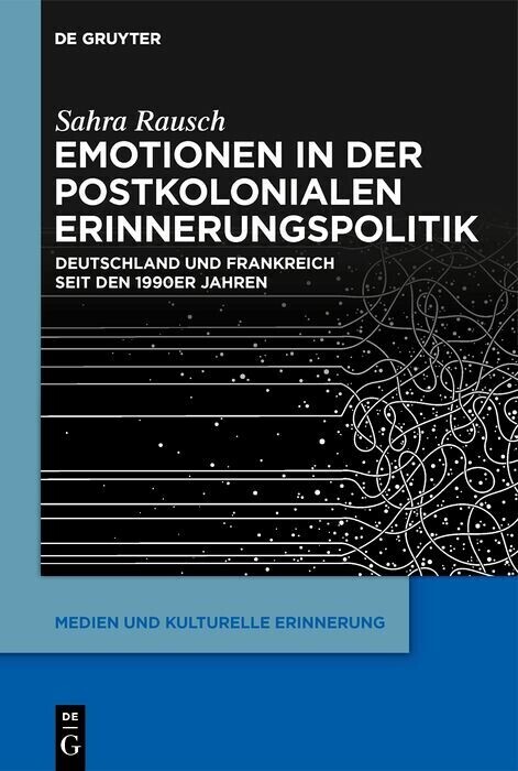 Emotionen in der postkolonialen Erinnerungspolitik main product photo