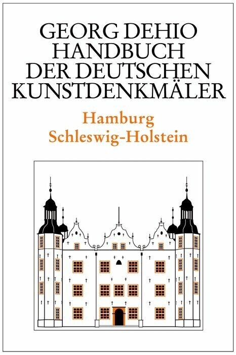 Dehio - Handbuch der deutschen Kunstdenkmäler / Hamburg, Schleswig-Holstein main product photo