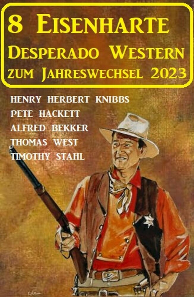 8 Eisenharte Desperado Western zum Jahreswechsel 2023 main product photo