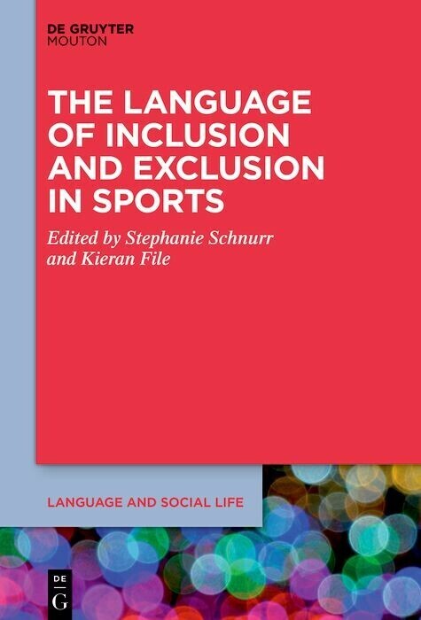 The Language of Inclusion and Exclusion in Sports main product photo