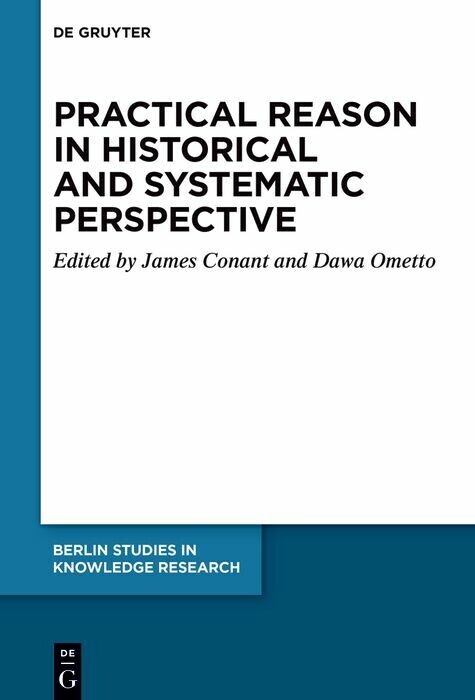 Practical Reason in Historical and Systematic Perspective main product photo