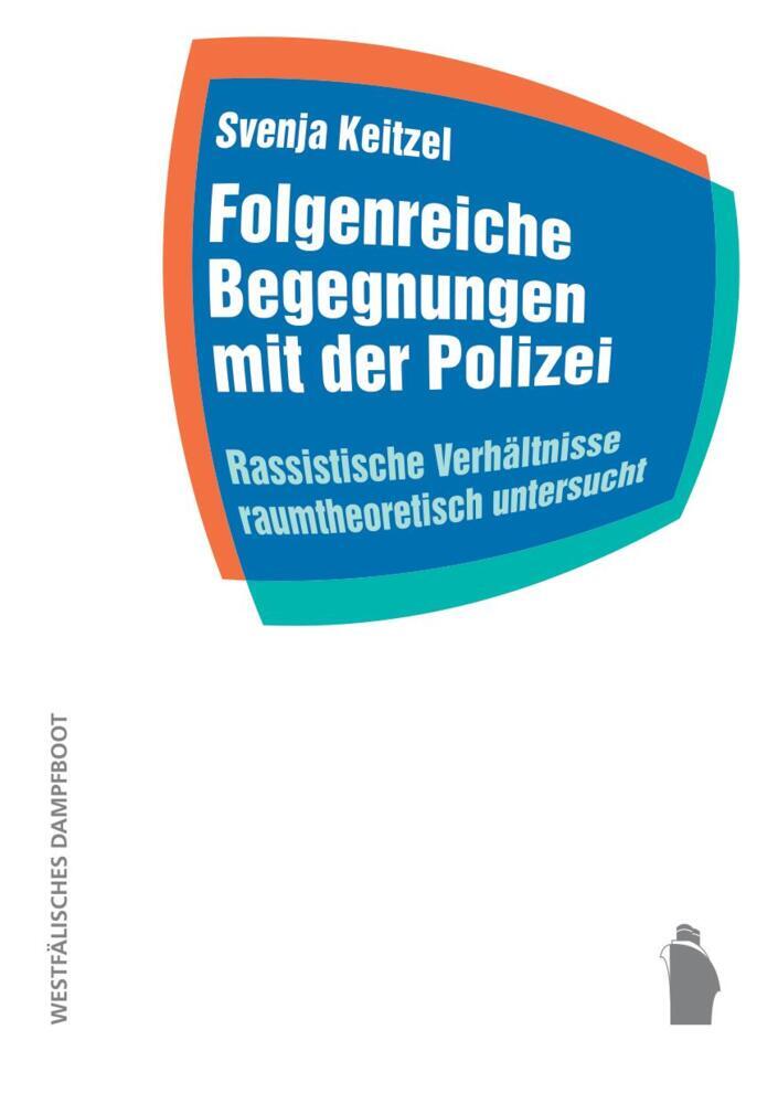 Folgenreiche Begegnungen mit der Polizei main product photo
