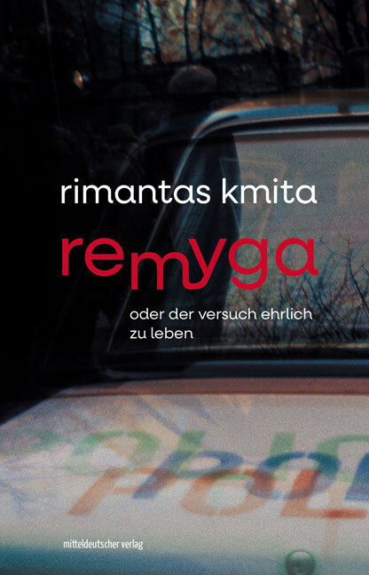 Remyga oder Der Versuch ehrlich zu leben main product photo