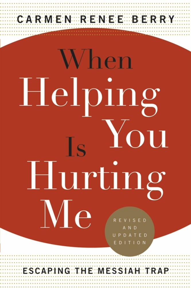 When Helping You Is Hurting Me main product photo