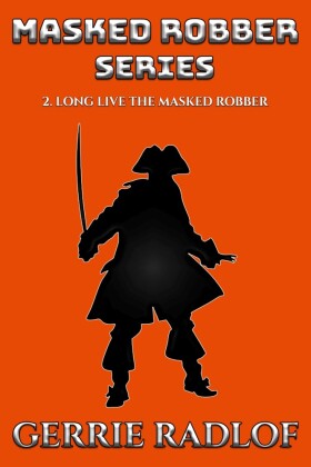 Long Live The Masked Robber
