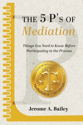 The 5 P's of Mediation
