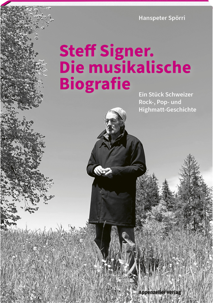 Steff Signer. Die musikalische Biografie main product photo