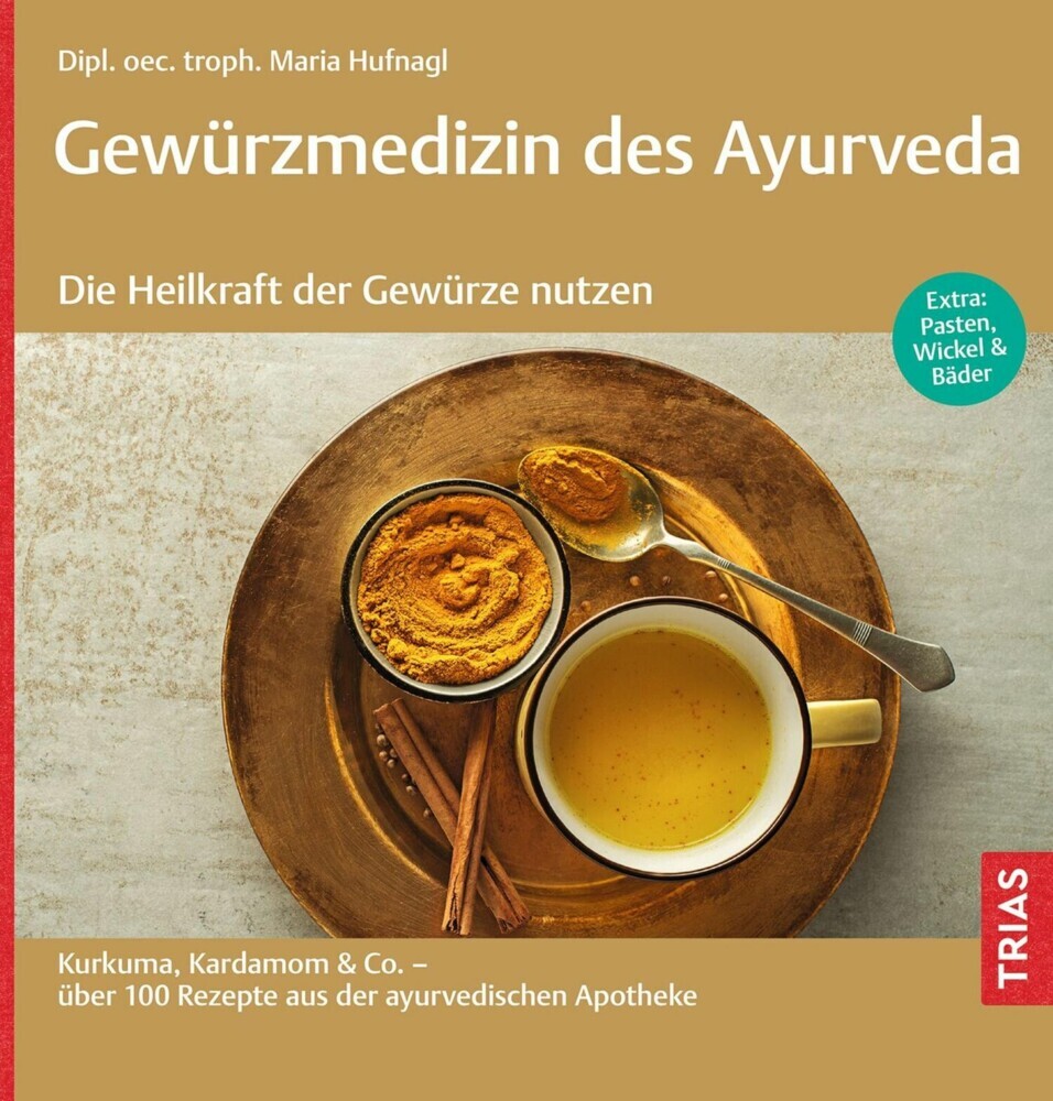Gewürzmedizin des Ayurveda. Die Heilkraft der Gewürze nutzen main product photo