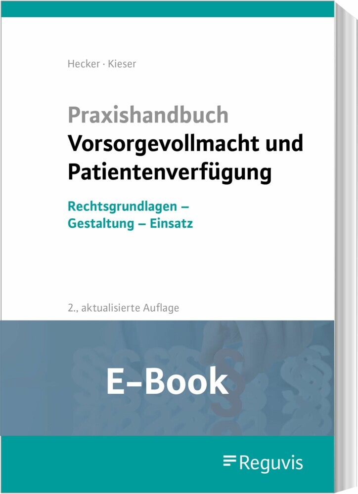 Praxishandbuch Vorsorgevollmacht und Patientenverfügung (E-Book) main product photo