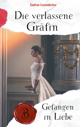 Die verlassene Gräfin