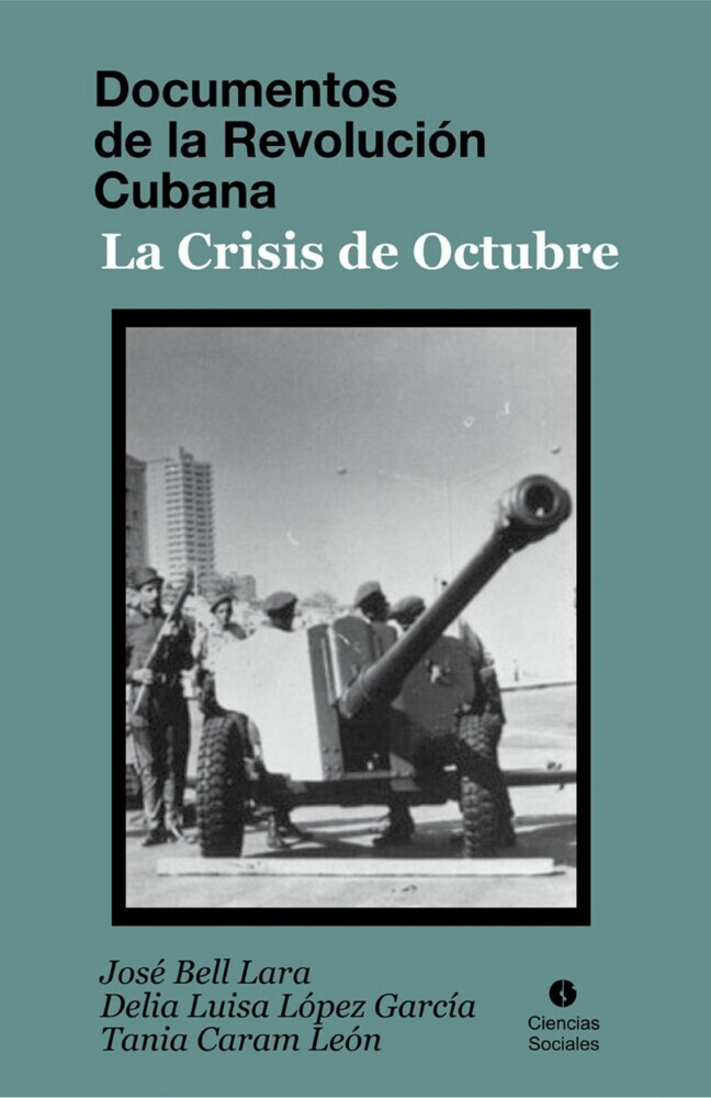 Documentos de la Revolución Cubana. La crisis de octubre main product photo