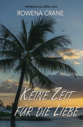 Keine Zeit für die Liebe