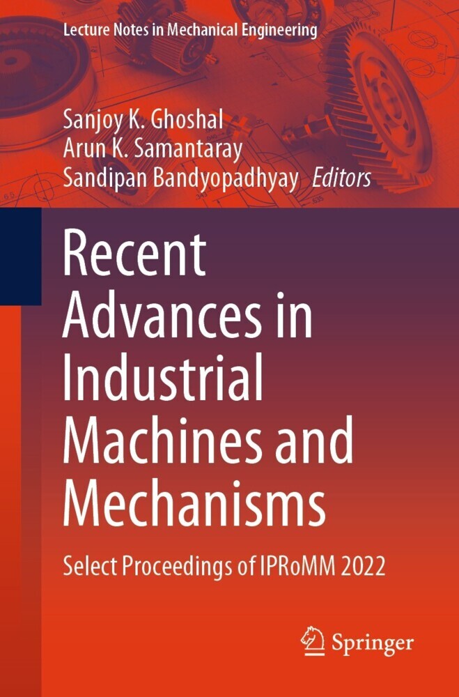 Recent Advances in Industrial Machines and Mechanisms main product photo