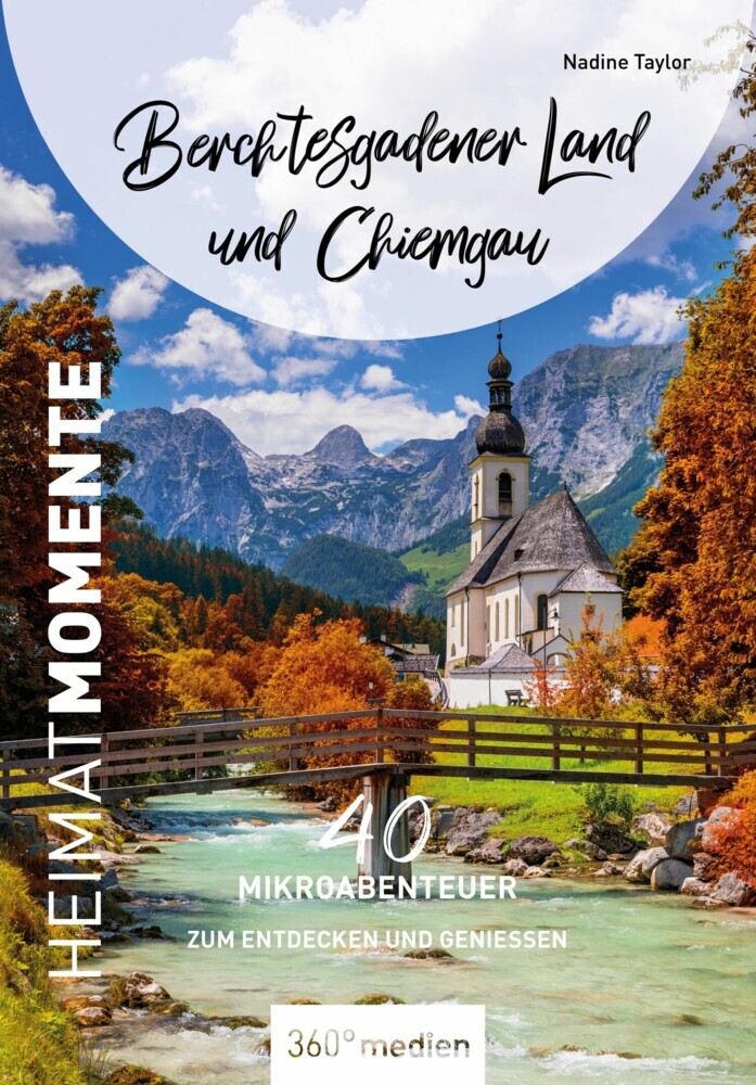 Berchtesgadener Land und Chiemgau - HeimatMomente main product photo