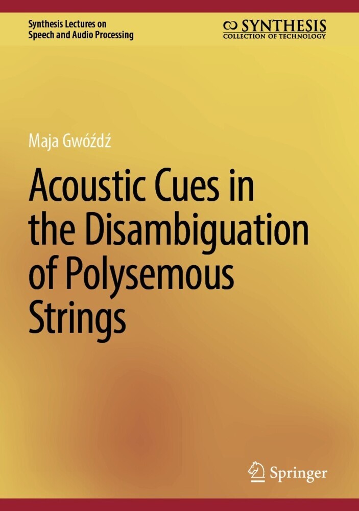 Acoustic Cues in the Disambiguation of Polysemous Strings main product photo