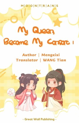 My Queen, Become My Consort 1