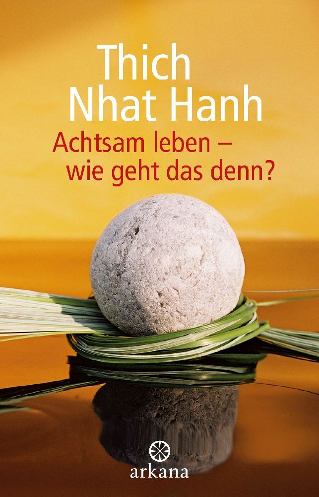 Achtsam leben - wie geht das denn? main product photo