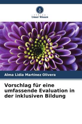 Vorschlag für eine umfassende Evaluation in der inklusiven Bi...