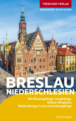 TRESCHER Reiseführer Breslau und Niederschlesien