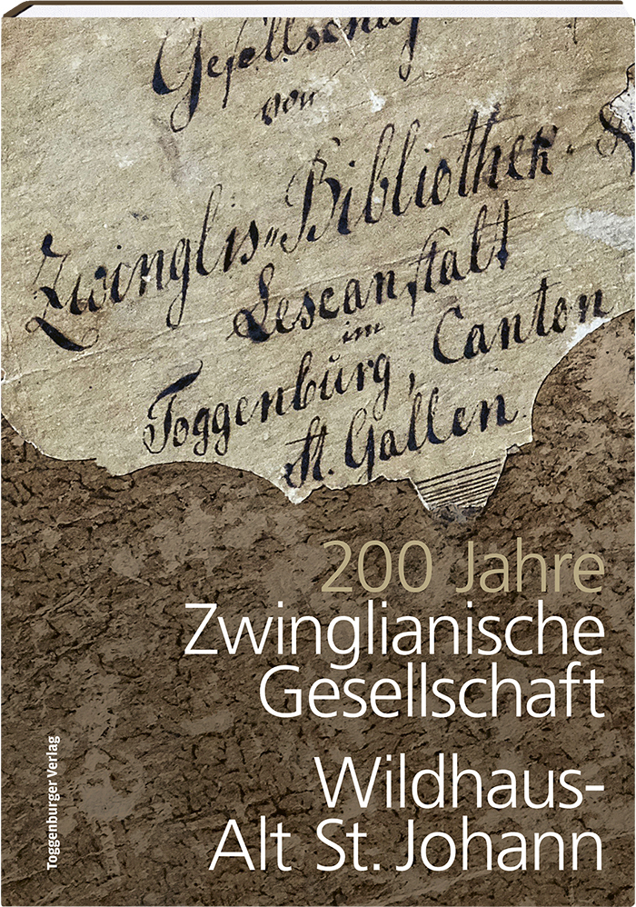 200 Jahre Zwinglianische Gesellschaft Wildhaus-Alt St. Johann main product photo