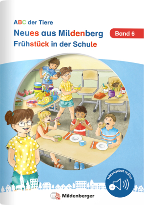 Neues aus Mildenberg - Frühstück in der Schule